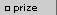 prize